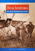 Book cover of Devon Aerodromes in Old Photographs by SAUNDERS, Keith A.
